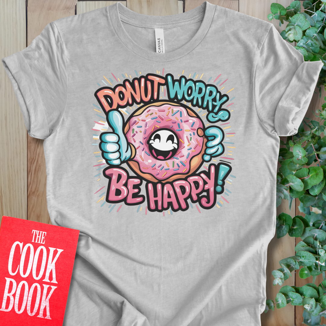 Donut Worry T-Shirt