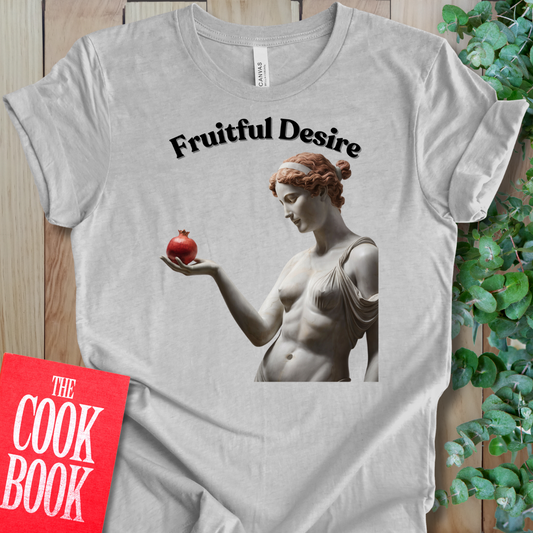 Fruitful Desire T-Shirt