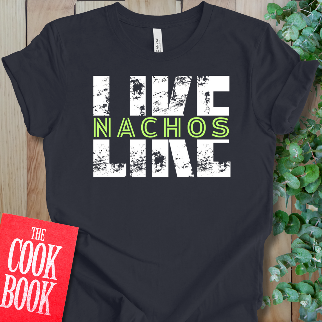 Like Nachos T-Shirt