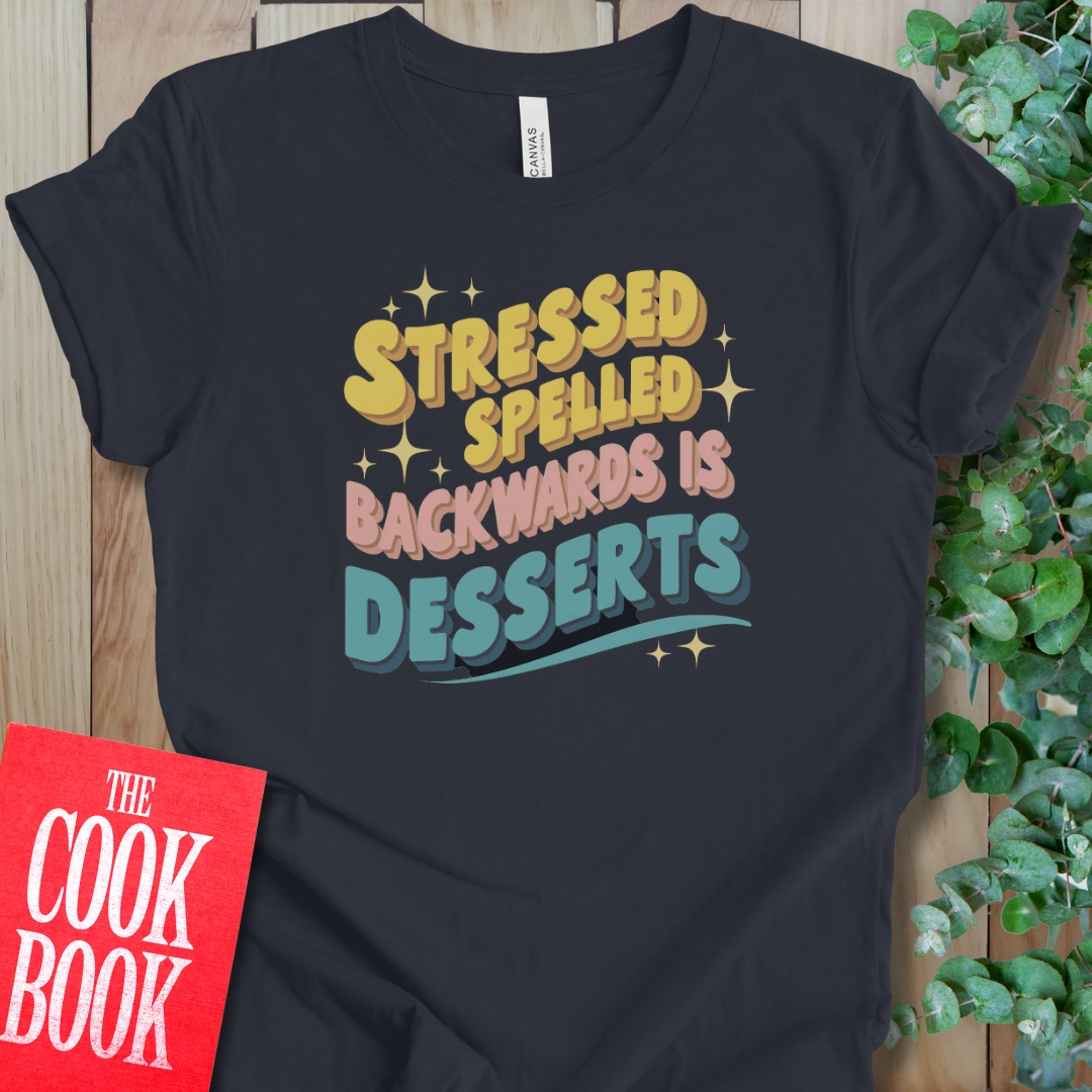 Stressed Spelled Backwards T-Shirt