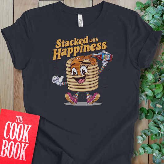 Stacked With Happiness T-Shirt