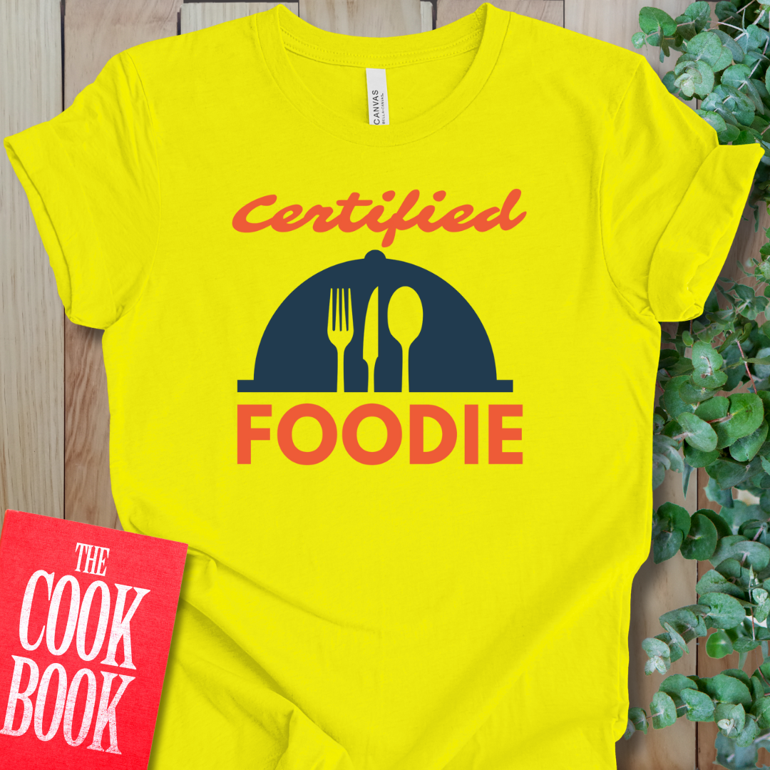 Certified Foodie T-Shirt