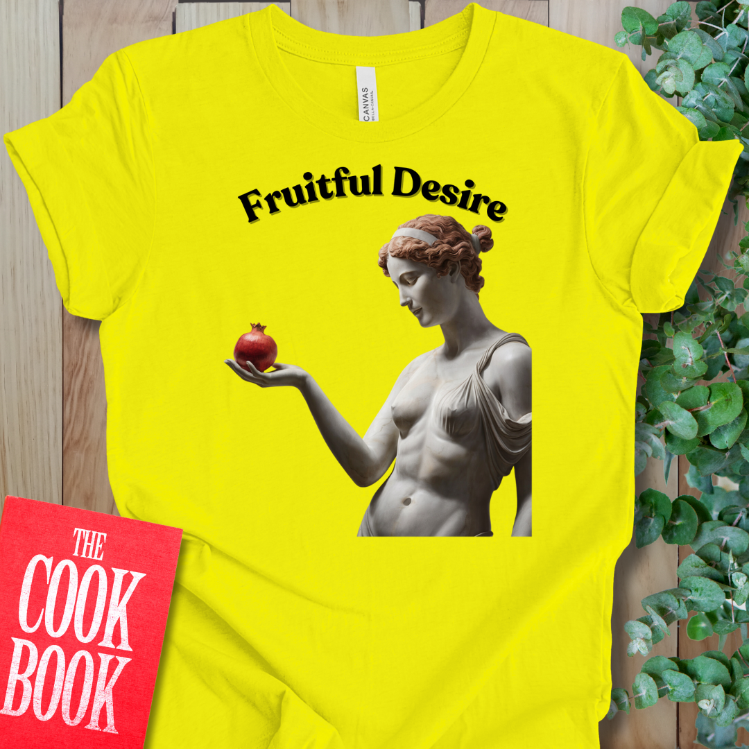 Fruitful Desire T-Shirt