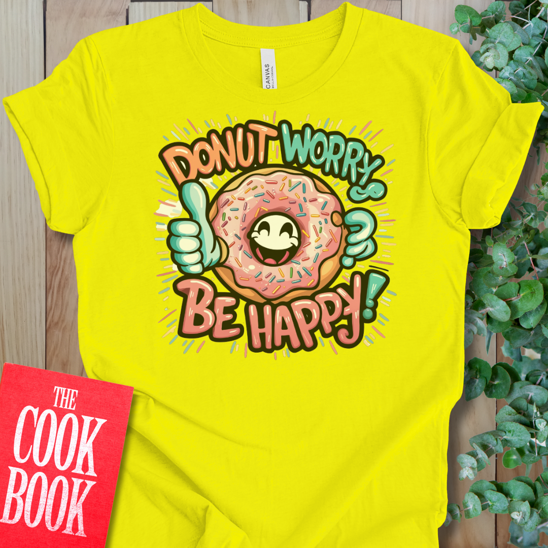 Donut Worry T-Shirt