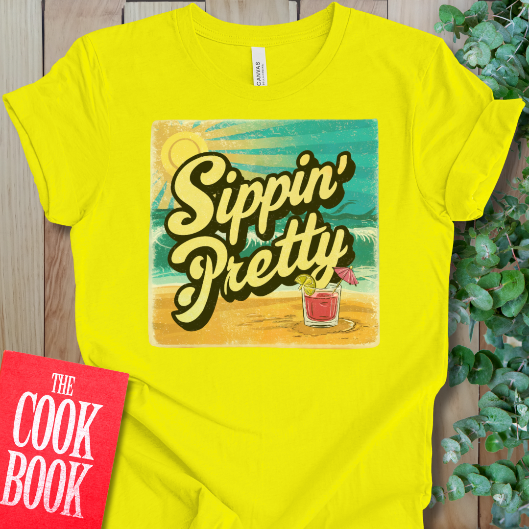 Sippin' Pretty T-Shirt