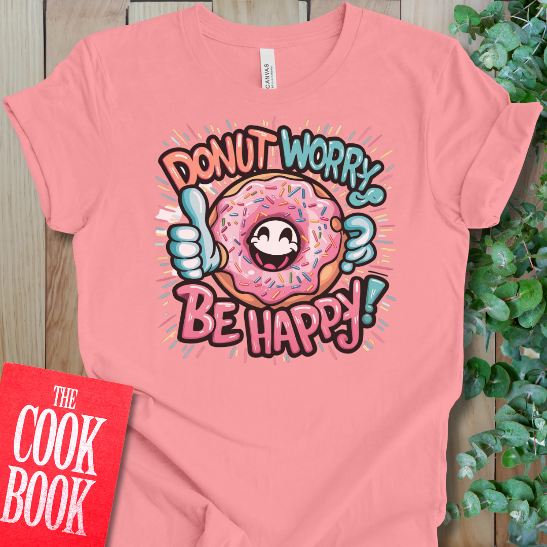 Donut Worry T-Shirt