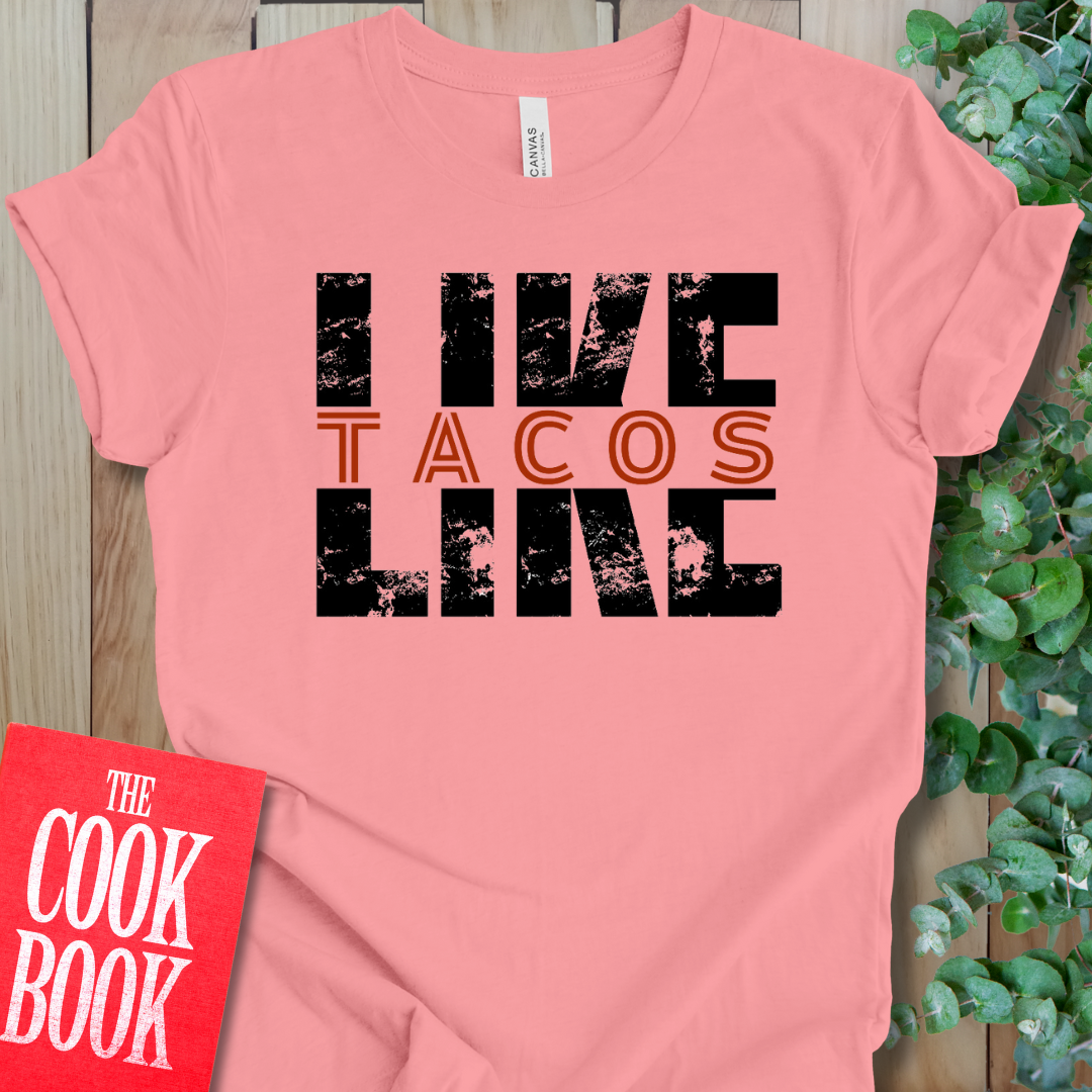 Like Tacos T-Shirt