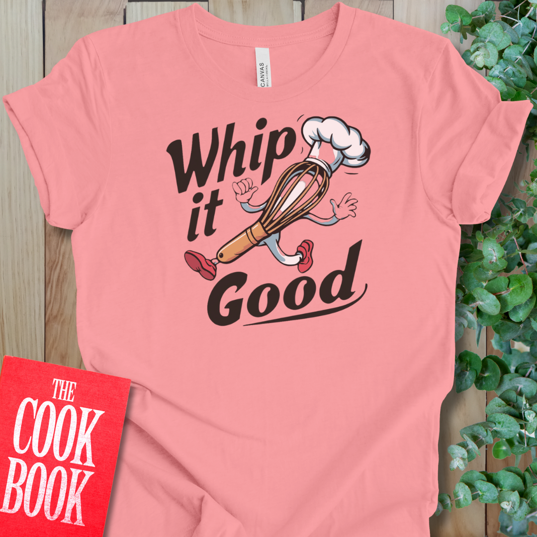 Whip It Good T-Shirt