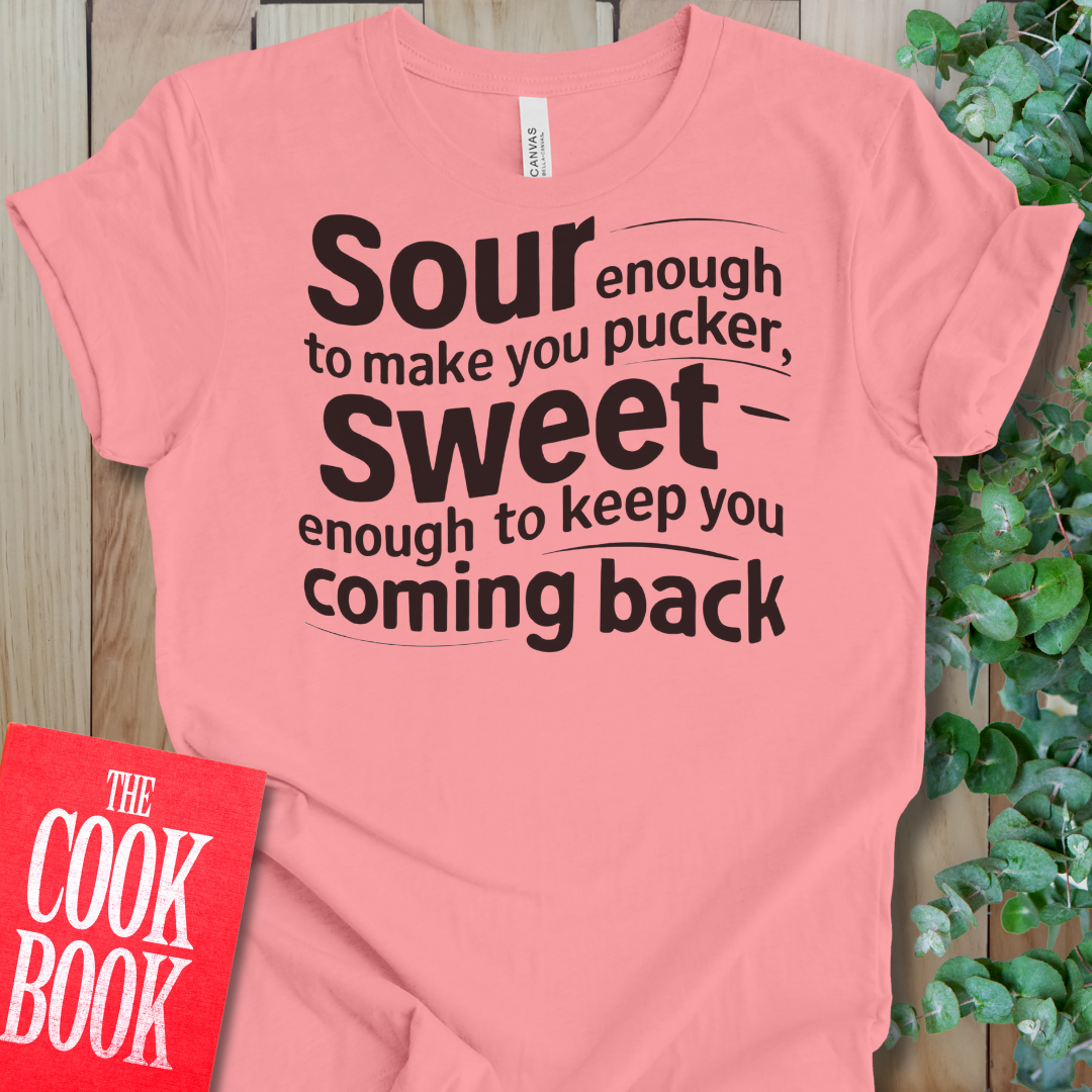 Sour Enough T-Shirt