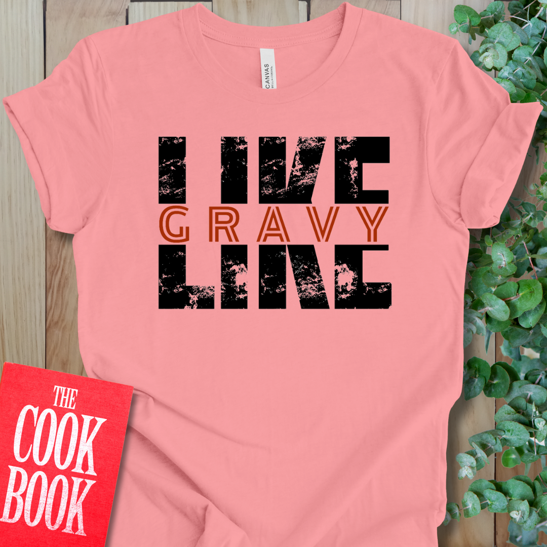 Like Gravy T-Shirt