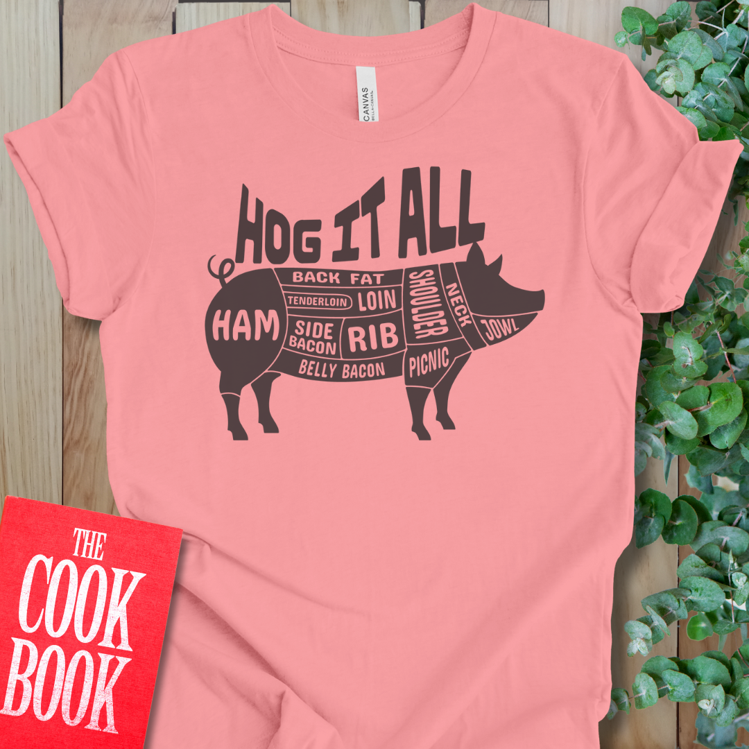 Hog It All T-Shirt