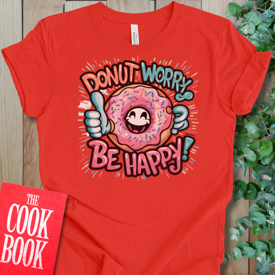 Donut Worry T-Shirt