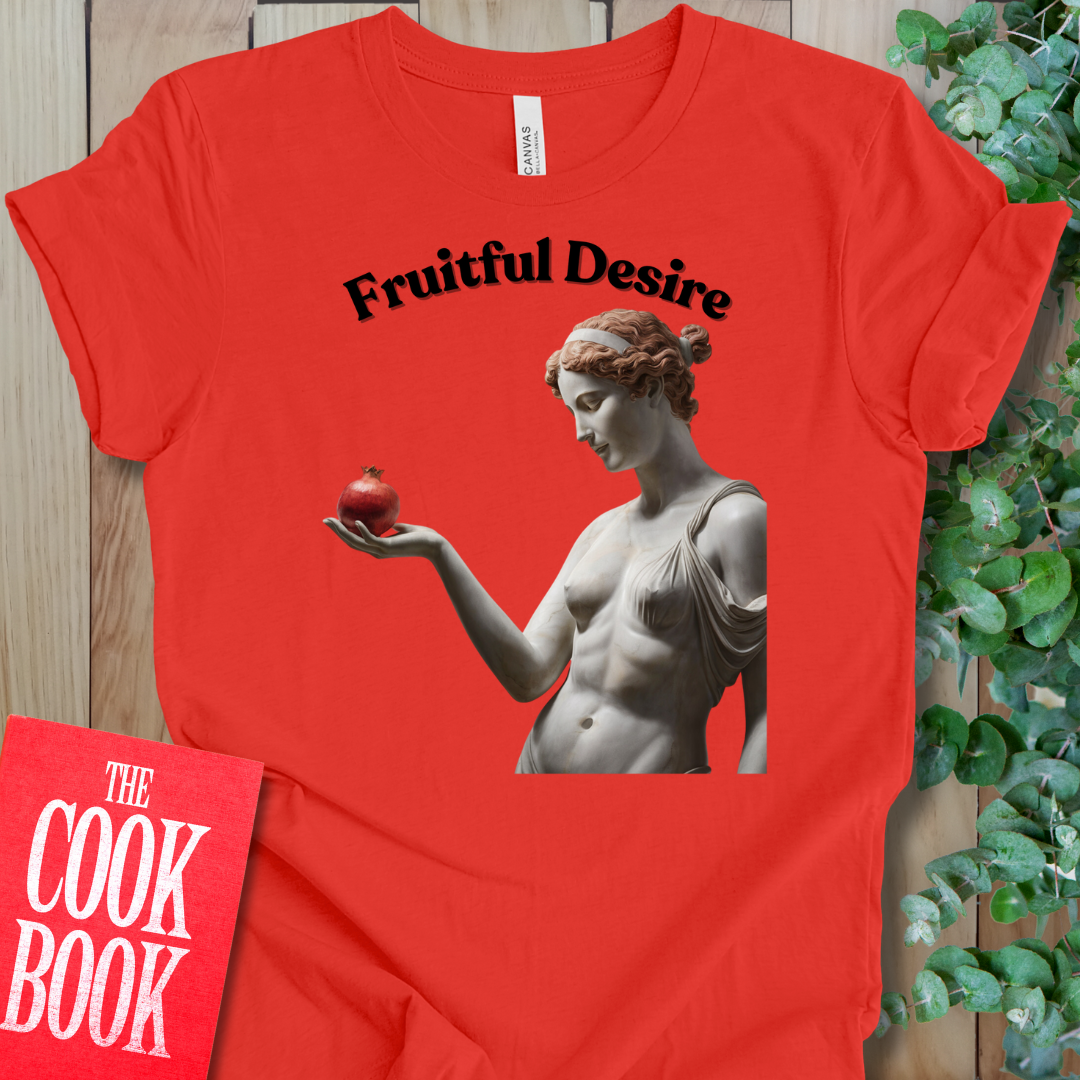 Fruitful Desire T-Shirt