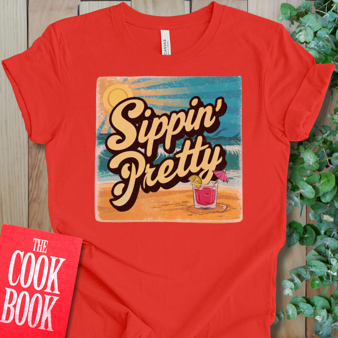 Sippin' Pretty T-Shirt