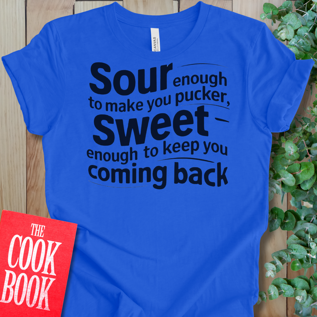 Sour Enough T-Shirt