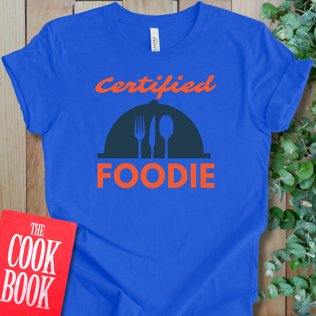 Certified Foodie T-Shirt