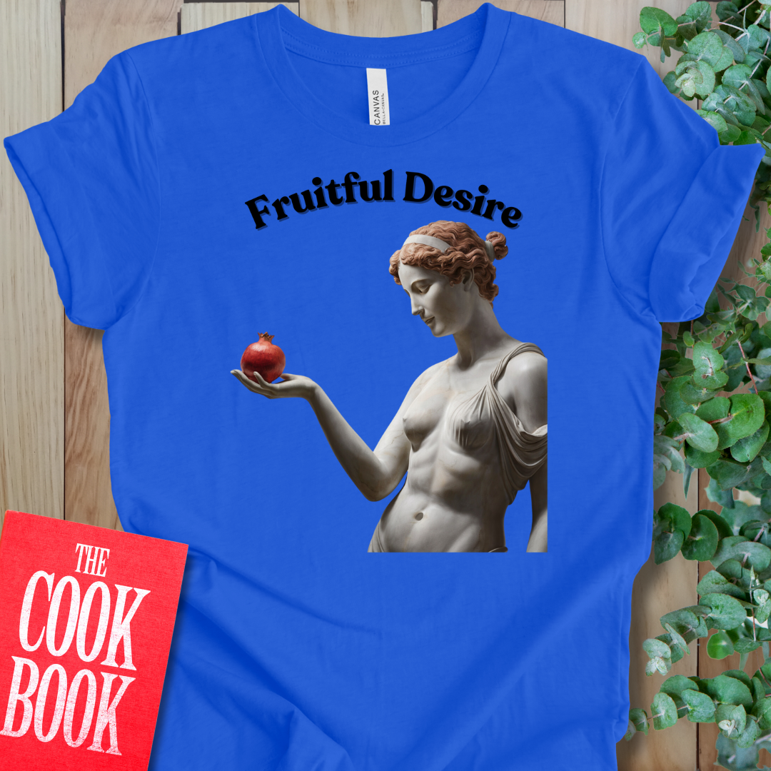 Fruitful Desire T-Shirt