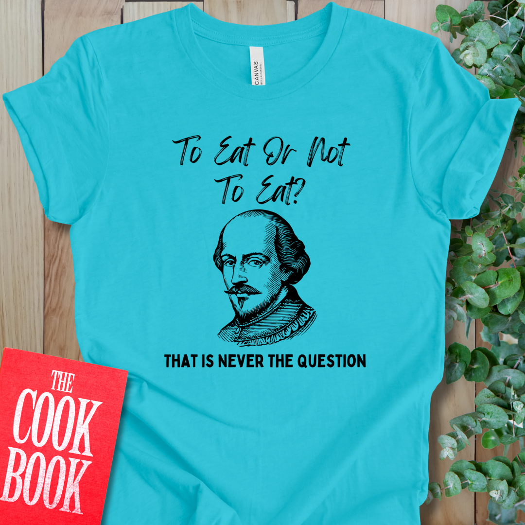 Eat or Not T-Shirt