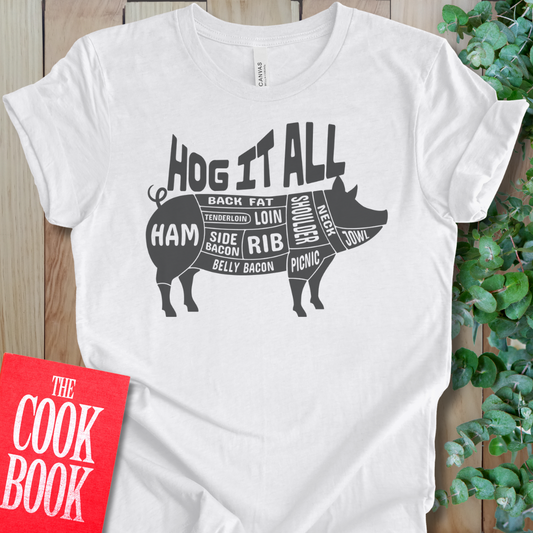 Hog It All T-Shirt