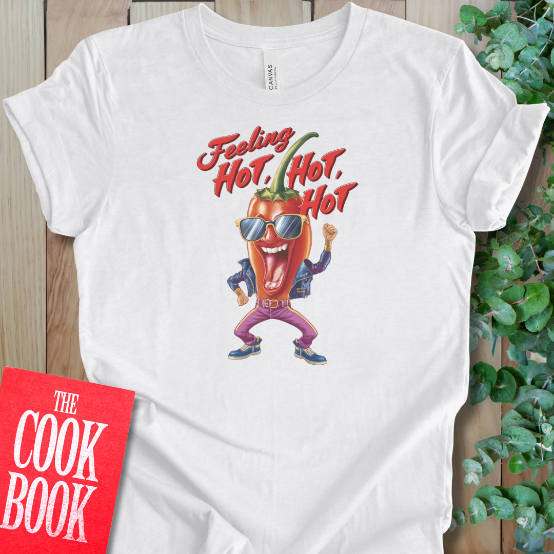 Feeling Hot T-Shirt