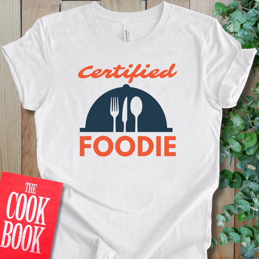 Certified Foodie T-Shirt