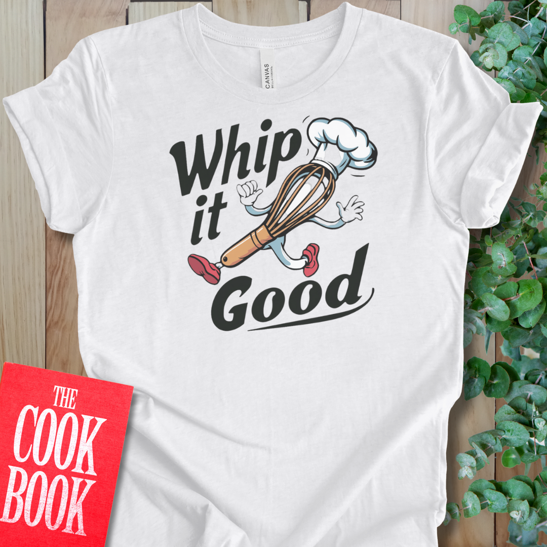 Whip It Good T-Shirt